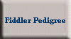 Fiddler Pedigree